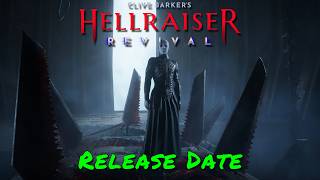 Clive Barker’s Hellraiser: Revival — Release Date