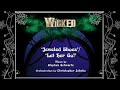 &#39;Jeweled Shoes&#39;/&#39;Let Her Go!&#39; from Wicked (Instrumental)