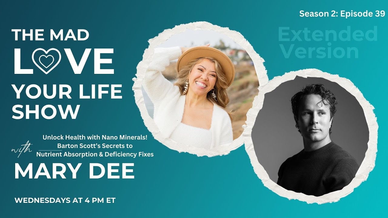 Unlock Health with Nano Minerals! Barton Scott’s Secrets to Nutrient Absorption & Deficiency Fixes