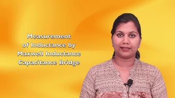 Measurement of Inductance by Maxwell Inductance Capacitance Bridge