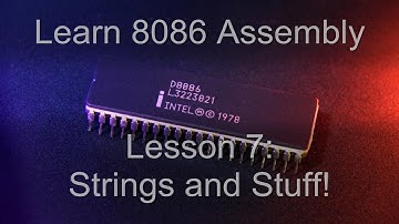 8086 Assembly... Lesson 7 - Strings and stuff!