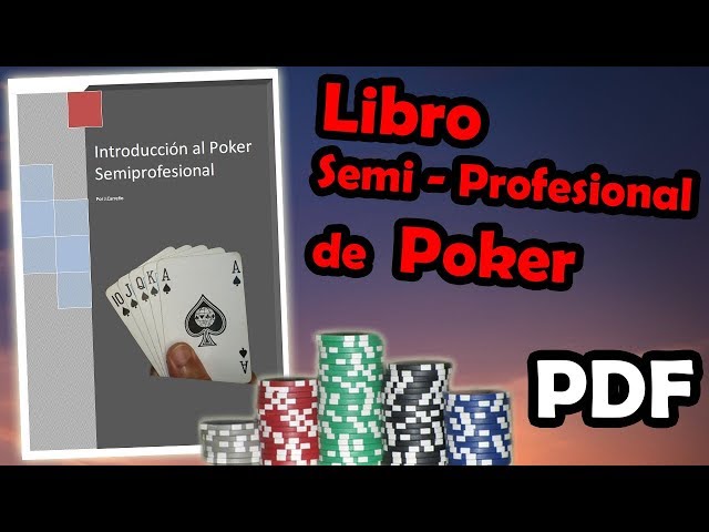 Introduccion Al Poker Semiprofesional