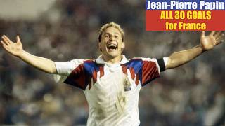 Jean-Pierre Papin ◉ All 30 Goals for France 🇫🇷