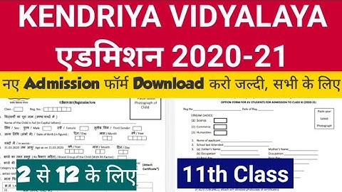 KENDRIYA VIDYALAYA ADMISSION FORM 2020-21 Download Class 1,2,3,4,5,6,7,8,9,10,11,12|KV ADMISSION lin