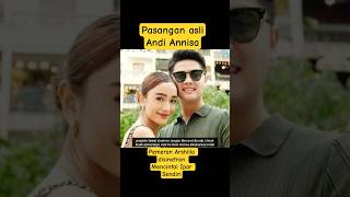 Pasangan asli Andi Annisa pemeran Arshilla disinetron Mencintai Ipar Sendiri