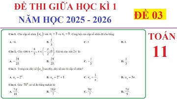 TOÁN 11 - ĐỀ 3 – ĐỀ THI GIỮA HỌC KÌ 1 TOÁN LỚP 11 NĂM HỌC 2025-2026 SGK MỚI KNTT. ÔN TẬP HỌC KÌ 1
