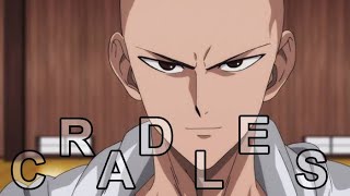 Cradles - Saitama Amv Edit
