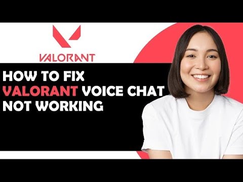 How to Fix Valorant Voice Chat Not Working - YouTube