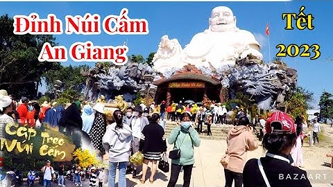 ĐỈNH NÚI CẤM AN GIANG - Du Khách Khá Đông Mùng 2 Tết 2023 | Quân Vlogs | #74 #tet2023 #tet