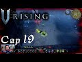 V Rising (BRUTAL) | EL FINAL DEL ACTO 3!!! OCTAVIAN FUE SOLO EL COMIENZO