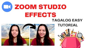 Zoom Studio Effects (Tagalog Easy Tutorial)