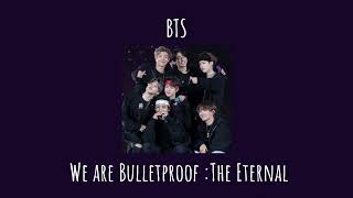 bts - we are bulletproof: the eternal  (sped up)