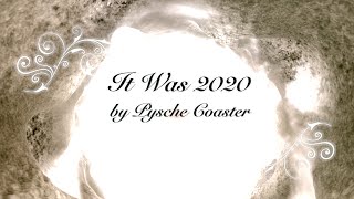 It Was 2020 by Psyche Coaster