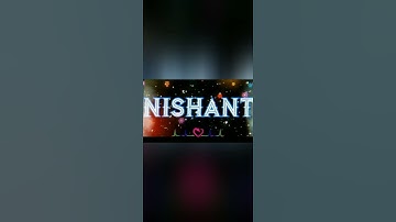Nishant name art short video 🔥 status wp status