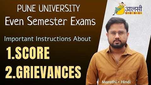 All About Grievances & Score | Even Semester Exams | Pune University | Aalsi Engineer | Rounak Sir