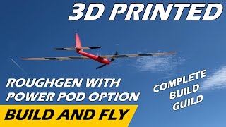 SoarKraft - Roughgen With Power Pod in PLA - Build and Fly
