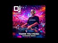 DJ Balducci Thank You Music Extended Remix