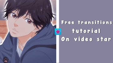 Free transitions tutorial on video star