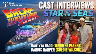 Royal Caribbeans Jennifer & Goldie discuss Back to the Future the Musical on the Star of the Seas