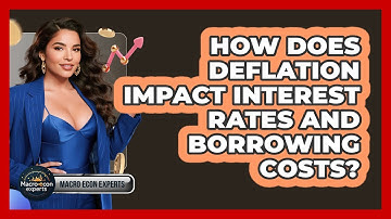 How Does Deflation Impact Interest Rates And Borrowing Costs? - Macroecon Experts