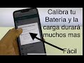 Batería no aguanta la carga / Calibra la batería en Android / se descarga muy rápido batería