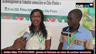 Atelier-bilan TCP/IVC/3909 : jeunes et femmes au cœur du secteur semencier
