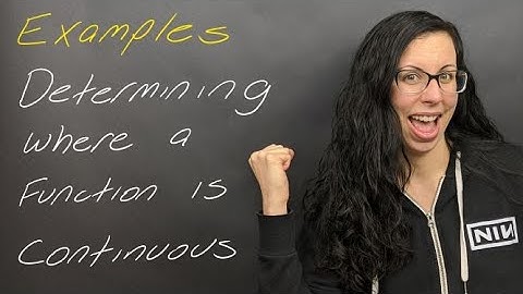 Examples: Determining Where a Function is Continuous