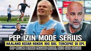 Download Lagu PEP IZIN SERIUS PERSAINGAN GELAR BARU DIMULAI🔥Haaland Kejar 100 Gol Tercepat‼️Rodri Masih Pemulihan⏳ MP3