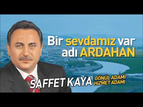 SAFFET KAYA SEVDAMIZ ARDAHAN VİDEO