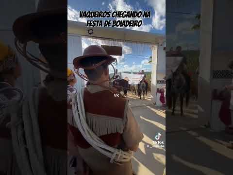 vaqueiros chegando na