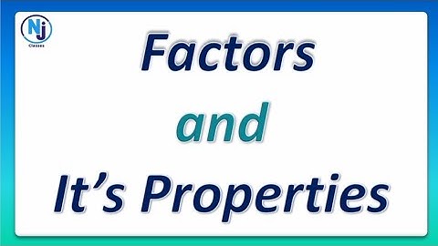 Factors and Its Properties Class 4, Class 5 and Class 6