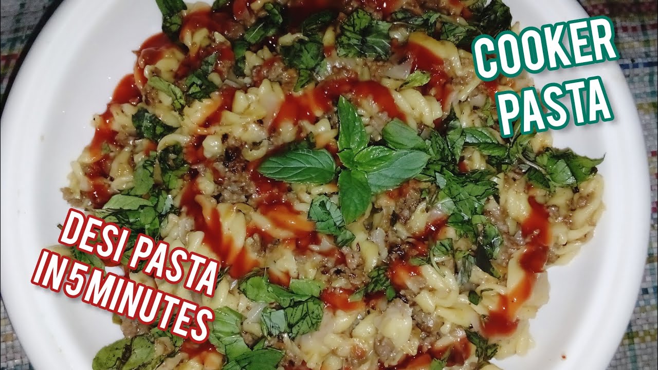 Cooker Pasta Recipe Just 5 Mins With Instant Desi Pasta Sauce Desi