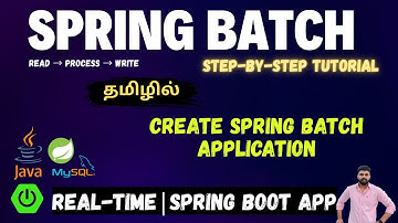 Spring Batch Tutorial 2025 | Spring Boot + MySQL 🔥 Real-Time Project | CSV to DB | code logic tamil