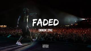 Eminen.2pac.Alan walker -Faded (version)-
