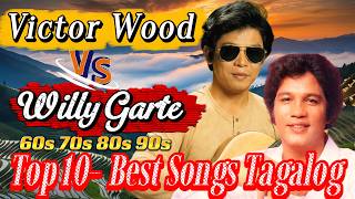 Victor Wood Willy Garte Greatest Love Song  Classic 80s U0026 90s Golden Hits  Unforgettable Filipino