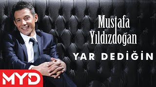 Mustafa Yıldızdoğan - Yar Dediğin