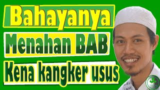 Bahaya menahan BAB bisa menyebabkan kangker usus