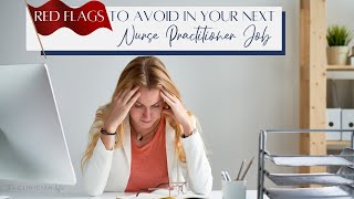Celebrity Red Flags to Avoid In Your Next Nurse Practitioner (NP) Job Net Worth