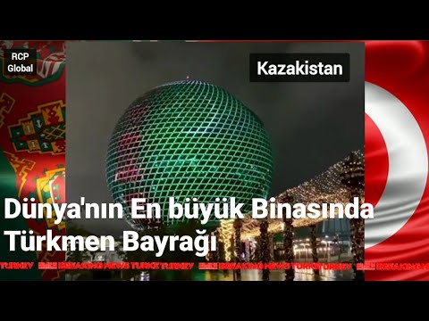 Dünyanın en  büyük binasında Türkmen bayrağı resmi gösterildi