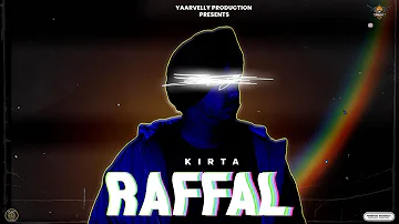 Raffal : Kirta | Yaarvelly Productions | Latest Punjabi Songs 2022 | New Punjabi Songs 2022 |