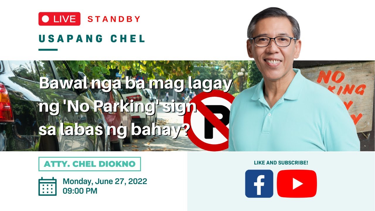 Bawal ba maglagay ng 'No Parking' sa labas ng bahay? | Chel Na Usapan | Atty. Chel Diokno