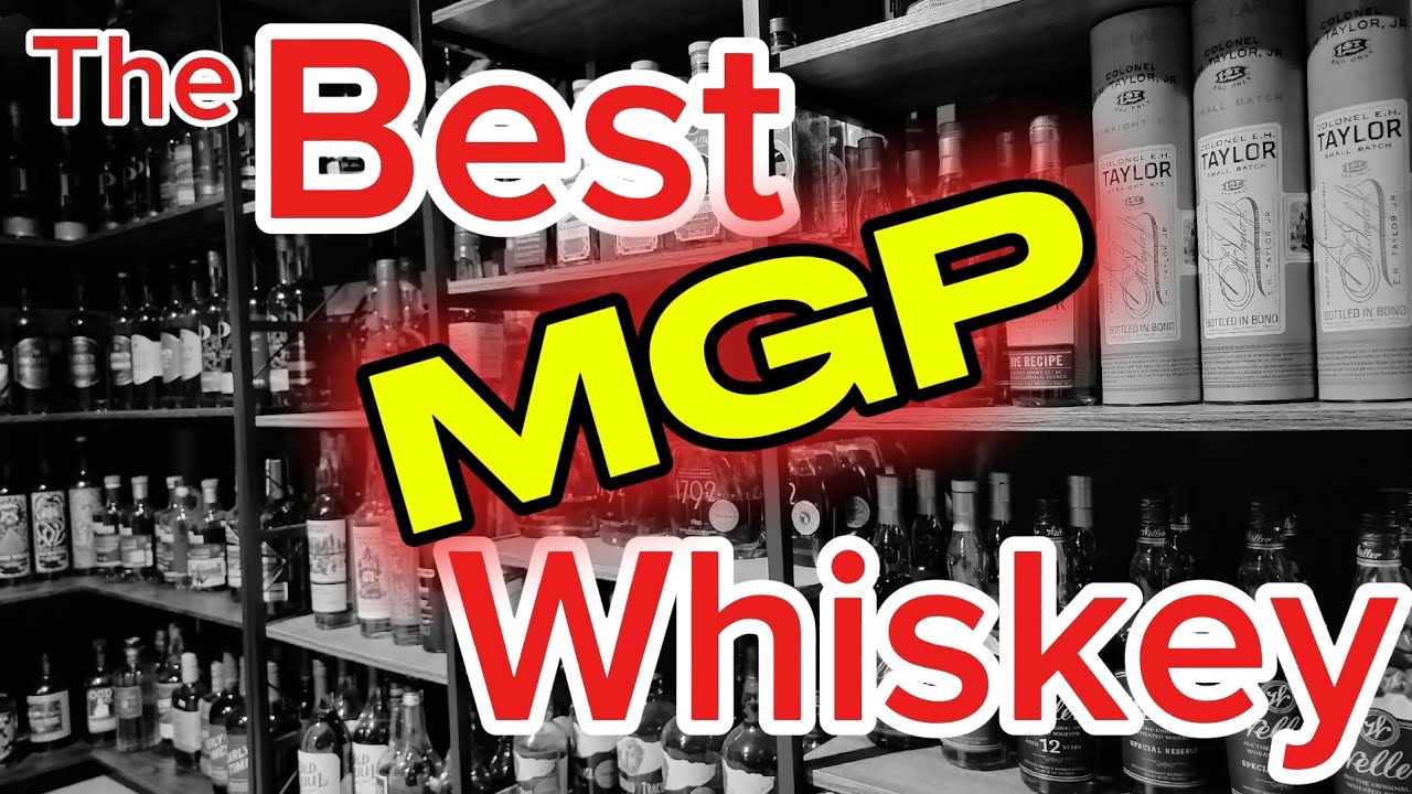 The best MGP sourced Whiskey brands according to me! 