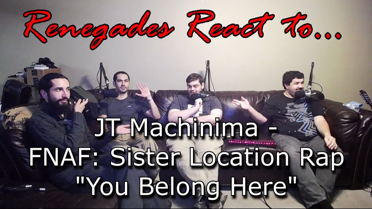 Renegades React to... JT Machinima - FNAF: Sister Location 