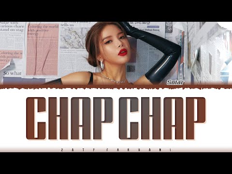 Solar (솔라) - 'CHAP CHAP' (찹찹) Lyrics [Color Coded_Han_Rom_Eng]