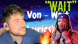 King Von - “Wait” (Reaction!!!)