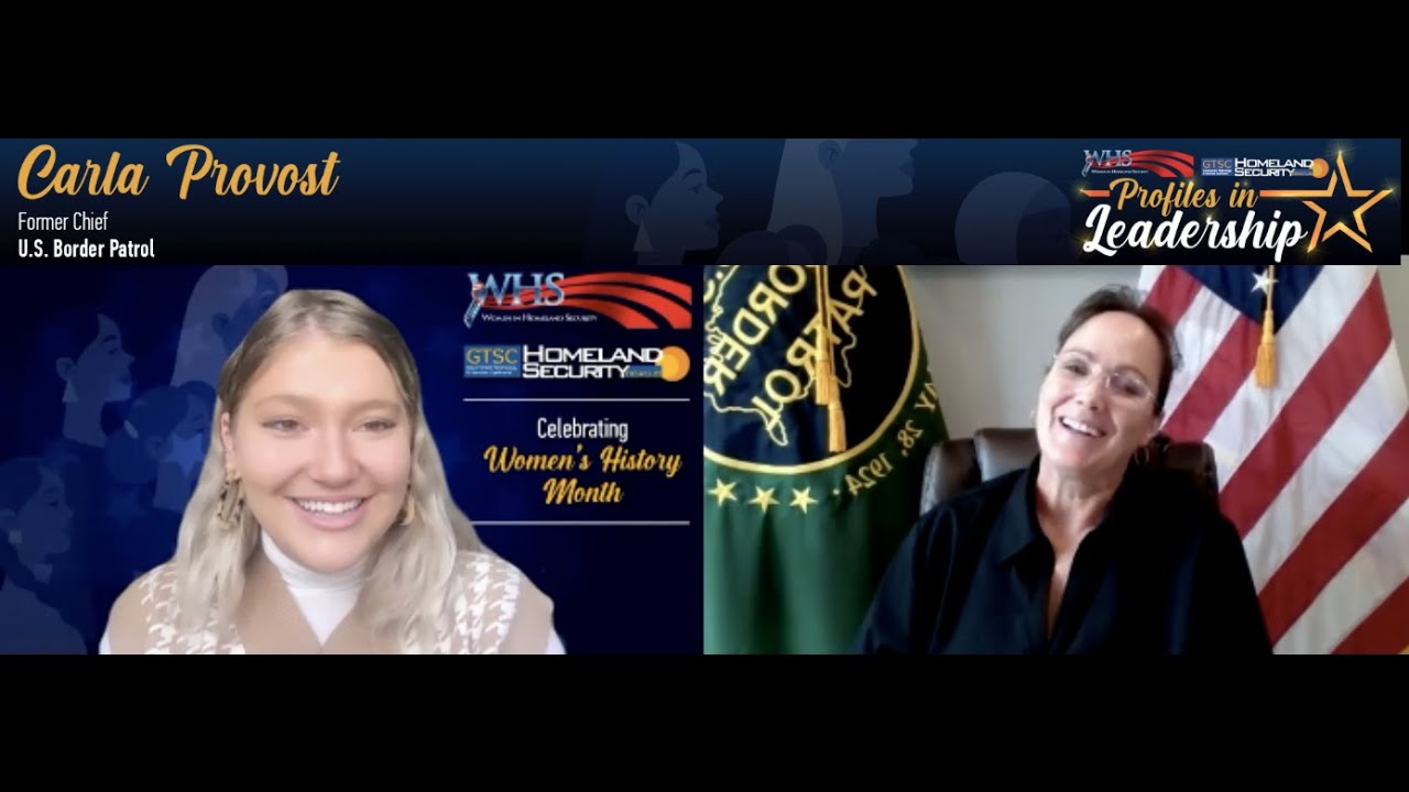 Profiles in Leadership: Interview with Chief Carla Provost, Former Chief of the US Border Patrol