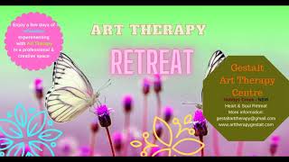 Gestalt ART Therapy Retreat 2022
