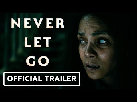 Never Let Go - Official Trailer Halle Berry, Percy Daggs Iv, Anthony B. Jenkins