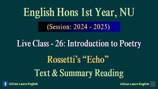 Live Class - 26।। Echo by Rossetti - Text Reading।। Introduction to Poetry ।। Hons 1st Year, NU