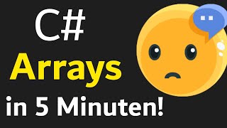 C# Arrays in 5 Minuten erklärt!